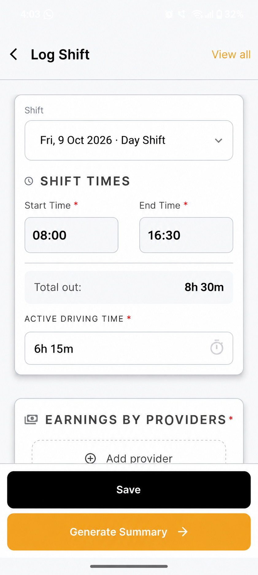The TaxiPal Log Shift screen for the day shift on Friday 9 October 2026: start time 08:00, end time 16:30, 8 hours 30 minutes out, 6 hours 15 minutes of active driving, then earnings by provider with an Add provider button, and Save and Generate Summary buttons.